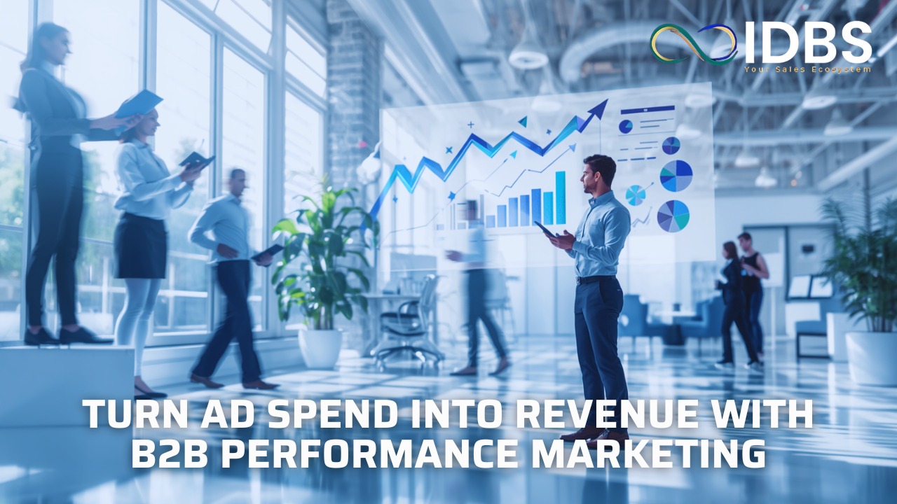 Turn-Ad-Spend-into-Revenue-with-B2B-Performance-Marketing